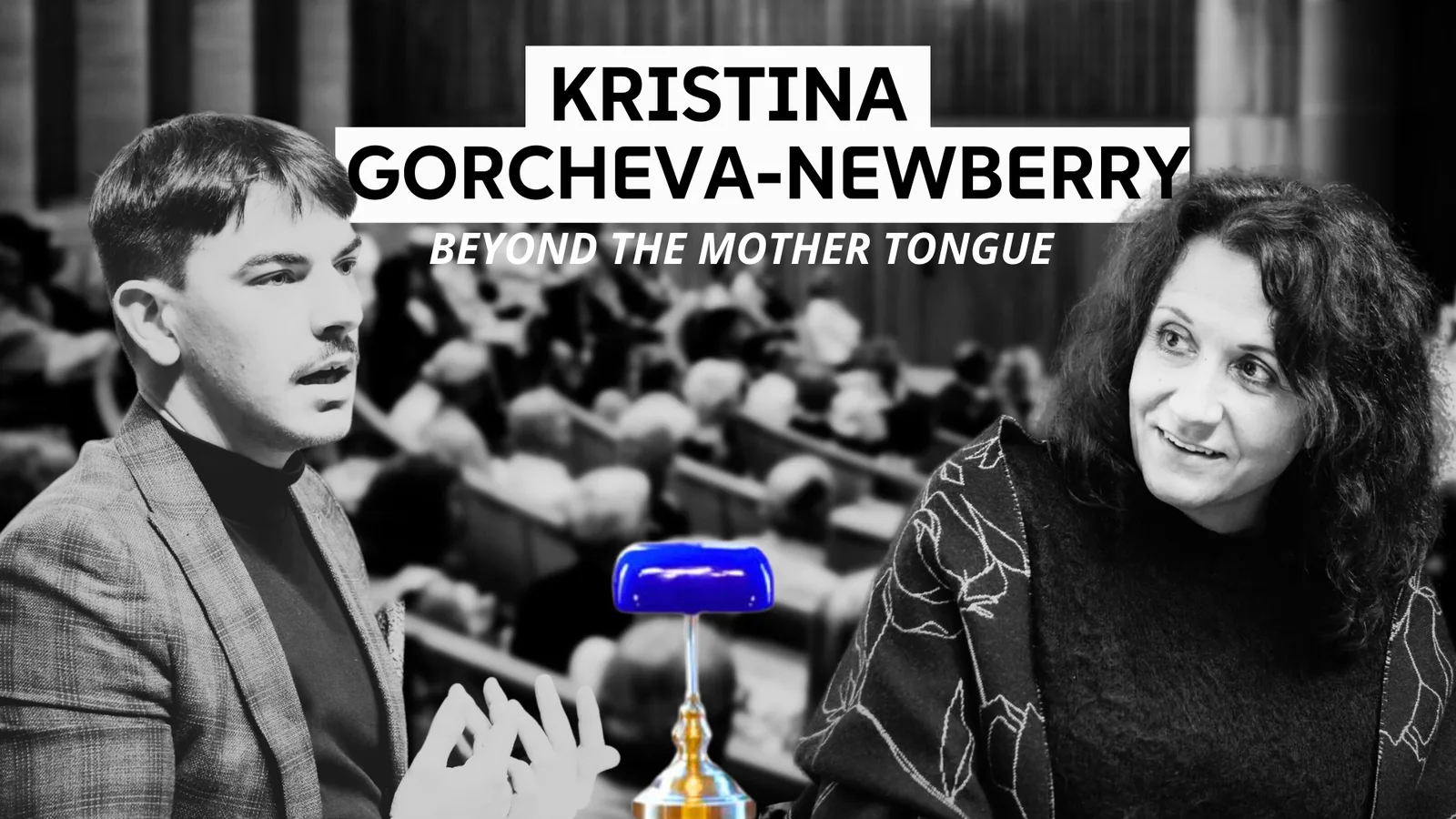 Beyond the Mother Tongue: Kristina Gorcheva-Newberry on her debut novel and Exophony event image